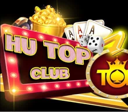 Hutop Club – Cổng game nổ hũ đổi thưởng đẳng cấp thời thượng