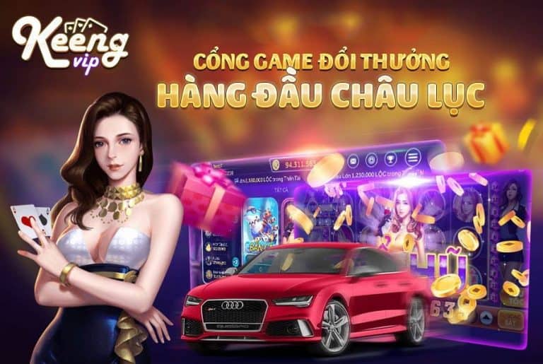 KEENG VIP - GAME ĐỔI THƯỞNG HOT NHẤT 2022 Game Bài Code