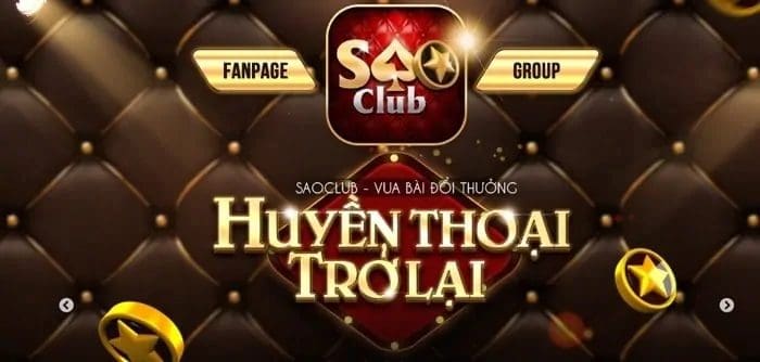 Sao Club - Nổ ngay địa chỉ chơi game đổi thưởng cực hấp dẫn không thể bỏ qua