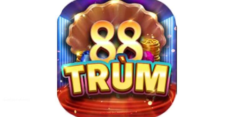 Trum88 | taigame88.com - Cổng game quốc tế siêu đổi thưởng